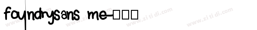 foundrysans me字体转换